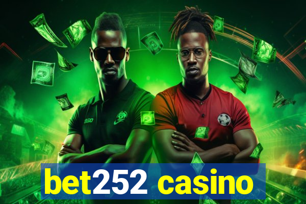 bet252 casino